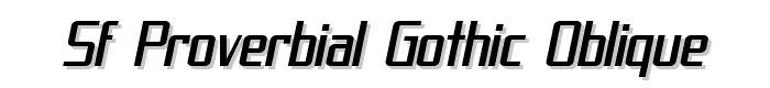 SF Proverbial Gothic Oblique font